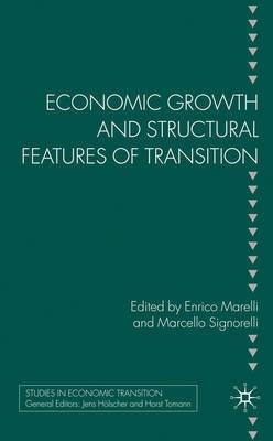 Economic Growth And Structural Features Of Transition