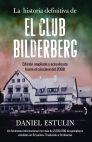 La Historia Definitiva del Club Bilderberg