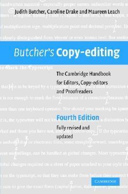 Butcher'S Copy-Editing "The Cambridge Handbook For Editors, Copy-Editors And Proofreader". The Cambridge Handbook For Editors, Copy-Editors And Proofreader
