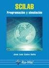 Scilab. Programación y Simulación