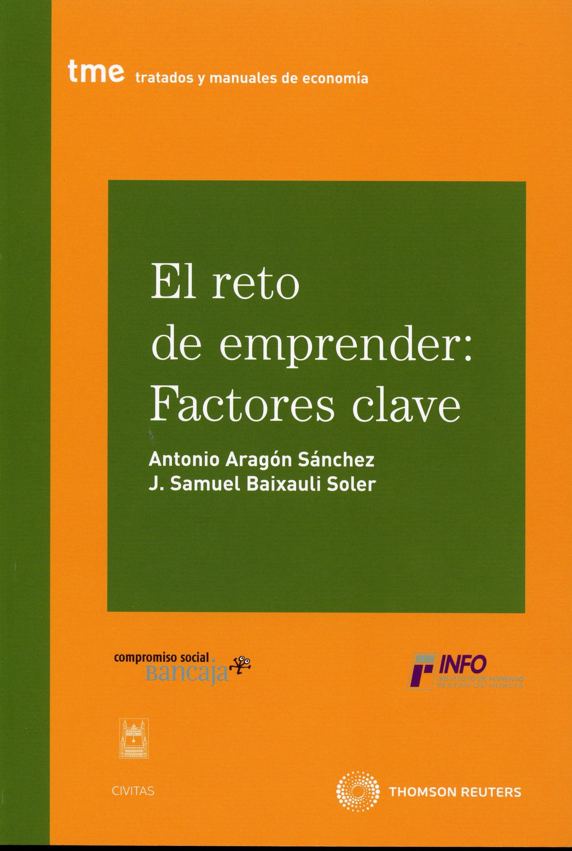 El Reto del Emprendedor "Factores Clave". Factores Clave