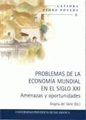 Problemas de la Economía Mundial en el Siglo Xxi "Amenazas y Oportunidades"