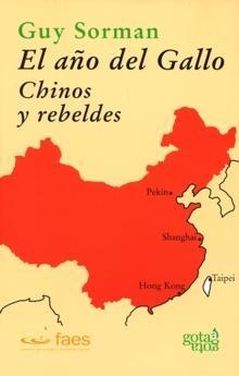 El Año del Gallo "Chinos y Rebeldes"