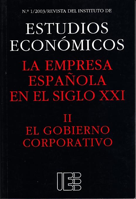 La Empresa Empresa Española el Siglo Xxi "El Gobierno Corporativo". El Gobierno Corporativo