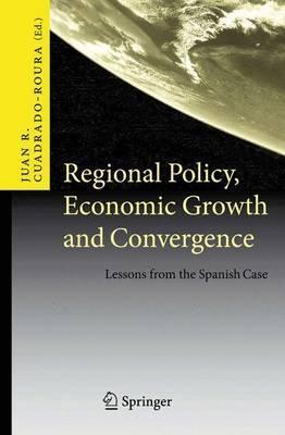 Regional Policy, Economic Growth And Convergence.