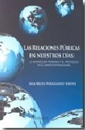 Relaciones Publicas en Nuestros Dias la Interaccion Personal y el Protocolo en el Ambito Internacional