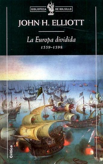 La Europa Dividida (1559-1598)