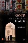 Chindia: Asia a la Coquista del Siglo Xxi