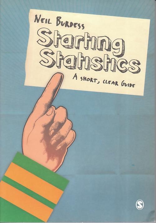 Starting Statistics "A Short, Clear Guide"
