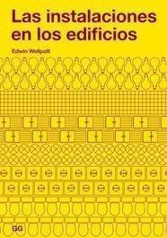 Las Instalaciones en los Edificios Las Instalaciones en los Edificios
