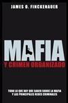 Mafia y Crimen Organizado "Todo lo que Interesa Saber"