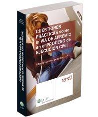 Cuestiones Practicas sobre la Via de Apremio en el Proceso de Ejecucion Civil