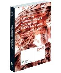 Aspectos Fundamentales de Derecho Procesal Penal