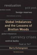Global Imbalances And The Lessons Or Bretton Woods