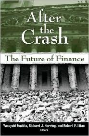 After The Crash "The Future Of Finance". The Future Of Finance
