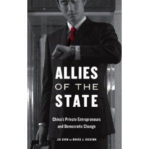 Allies Of The State China'S Private Entrepreneurs And Democratic Change