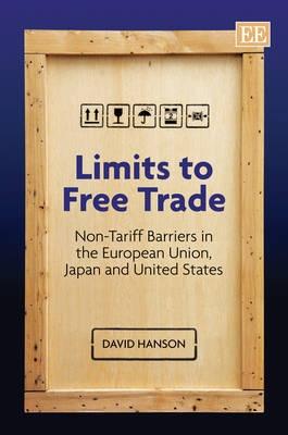 Limits To Free Trade "Non-Tariff Barriers In The European Union, Japan And United Stat"