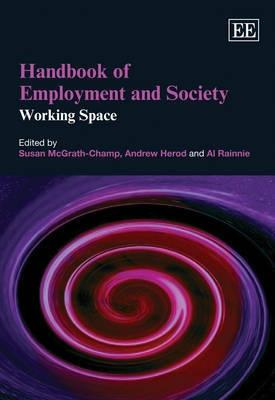 Handbook Of Employment And Society "Working Space"