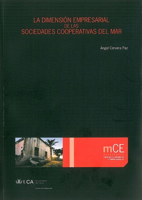 La Dimension Empresarial de las Sociedades Cooperativas del Mar