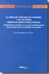 El Derecho Contable de Fusiones y de las Otras Modificaciones Estructurales "Problemática Contable en la Ley de Modificaciones Estructurales"