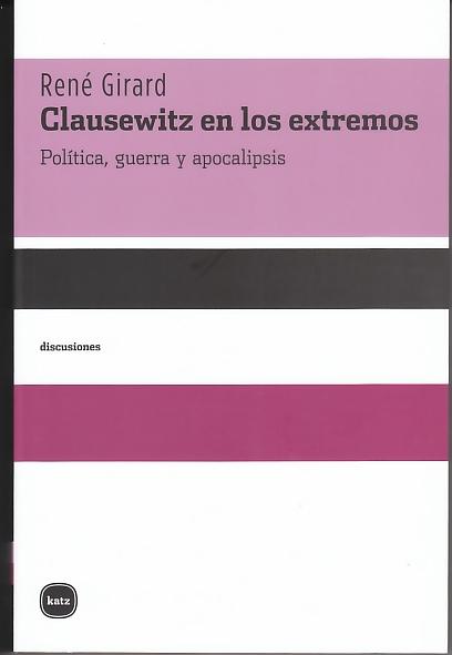 Clausewitz en los Extremos