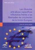Las Clausulas Anti-Abuso Especificas Tributarias Frente a las Libertades de Circulacion de la Unión Euro