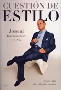 Cuestion de Estilo "Saber Estar en Cualquier Ocasion"
