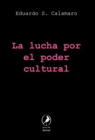 La Lucha por el Poder Cultural