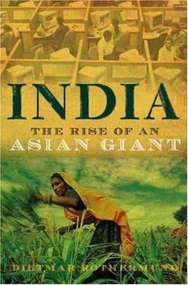 India "The Rise Of An Asian Giant". The Rise Of An Asian Giant