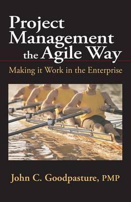 Project Management The Agile Way