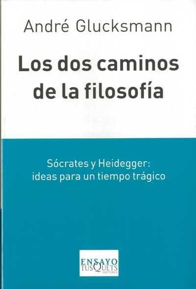 Los Dos Caminos de la Filosofia