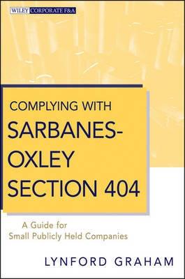 Complying With Sarbanes-Oxley Section 404