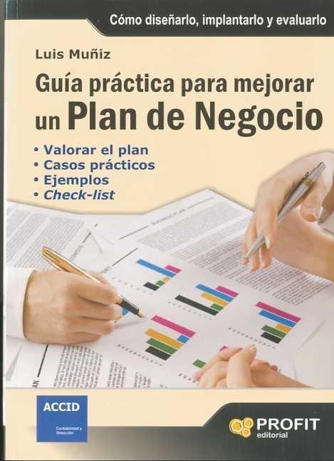 Guia Practica para Mejorar un Plan de Negocio