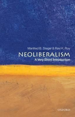 Neoliberalism "A Very Short Introduction". A Very Short Introduction