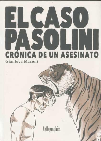 El Caso Pasolini "Crónica de un Asesinato"