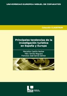 Principales Tendencias de la Investigaciion Turistica en España y en Europa