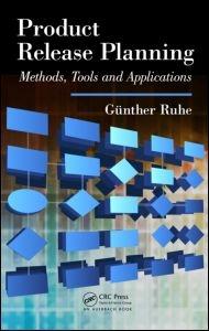 Product Release Planning "Methods, Tools And Applications"