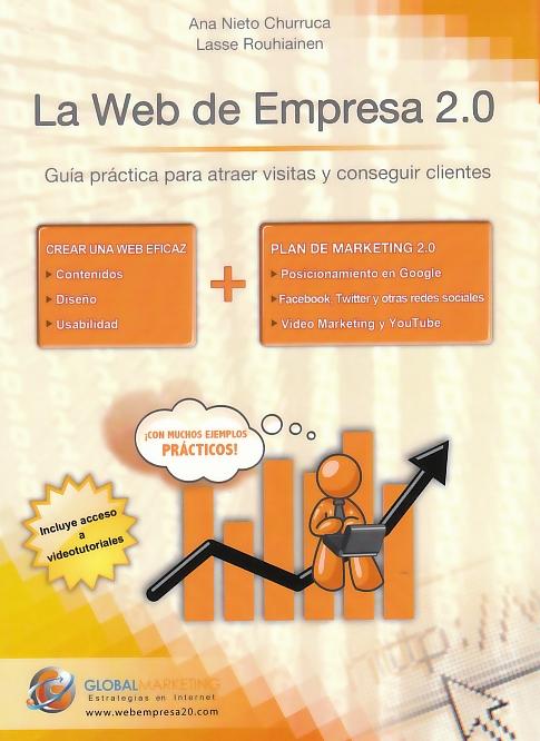 La Web de Empresa 2.0 "Guia Practica para Atraer Visitas y Conseguir Clientes"