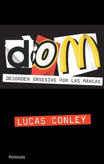 Dom "Desorden Obsesivo por las Marcas"