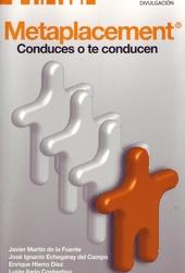 Metaplacement. Conduces o te Conducen