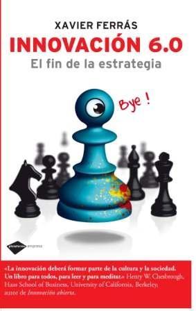 Innovación 6.0 "El Fin de la Estrategia"