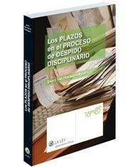 Los Plazos en el Proceso de Despido Disciplinario