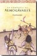 La Compañia de Almogavares La Compañia de Almogavares