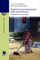 Experiencias Internacionales sobre Microfinanzas "Manual del Microcrédito"