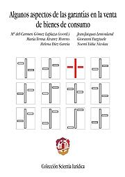 Algunos Aspectos de las Garantias en las Ventas de Bienes de Consumo