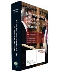 Responsabilidad Civil de las Profesiones Jurídicas