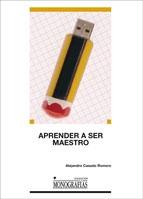Aprender a Ser Maestro Aprender a Ser Maestro