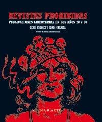 Revistas Prohibidas "Publicaciones Libertarias en los Años 20 y 30"