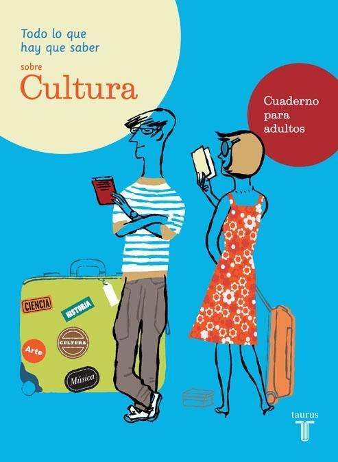 Todo lo que Hay que Saber sobre Cultura