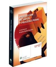 Proteccion de Datos y Proceso Penal